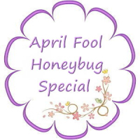 April Fool Honeybug Special